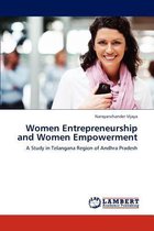Women Entrepreneurship and Women Empowerment