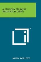 A History of West Bromwich (1882)