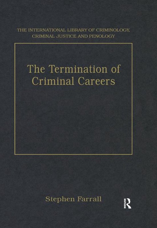 The International Library of Criminology, Criminal Justice a ... - cover