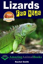 Amazing Animal Books for Young Readers - Lizards For Kids: Amazing Animal Books for Young Readers