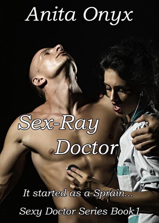 Sexy Doctor Series 1 - SeX-Ray Doctor - cover