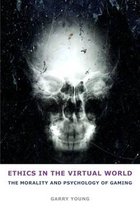 Ethics in the Virtual World