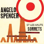 Angelo Spencer Et Les Hauts Sommets - Angelo Spencer Et Les Hauts Sommets (LP)