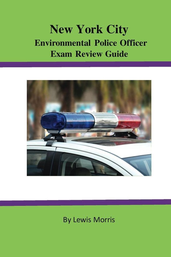 New York City Environmental Police Officer Exam Review Guide (ebook