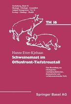 Etter Kjelsaas, H. Schweinemast Im Offenfront Tiefstreustall