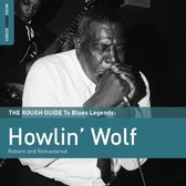 The Rough Guide To Howlin Wolf