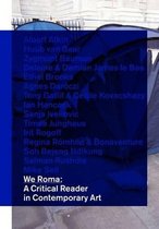 We Roma - a Critical Reader in Contemporary Art