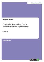 Optimaler Netzausbau durch Kombinatorische Optimierung