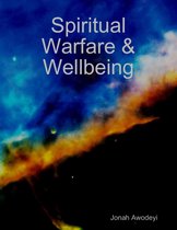 Spiritual Warfare & Wellbeing