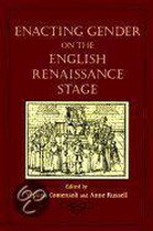 Enacting Gender on the English Renaissance Stage