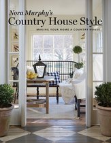 Nora Murphy's Country House Style