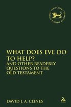 The Library of Hebrew Bible/Old Testament Studies- What Does Eve Do To Help?