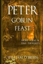 Peter - Goblin Feast (Peter: A Darkened Fairytale, Vol 7)