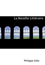 La Bataille Littacraire