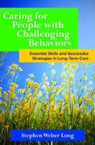 Caring for People with Challenging Behaviors