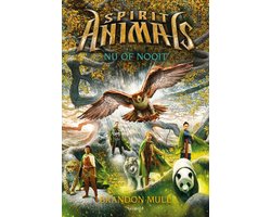 Omslag van Spirit Animals 7 - Nu of nooit