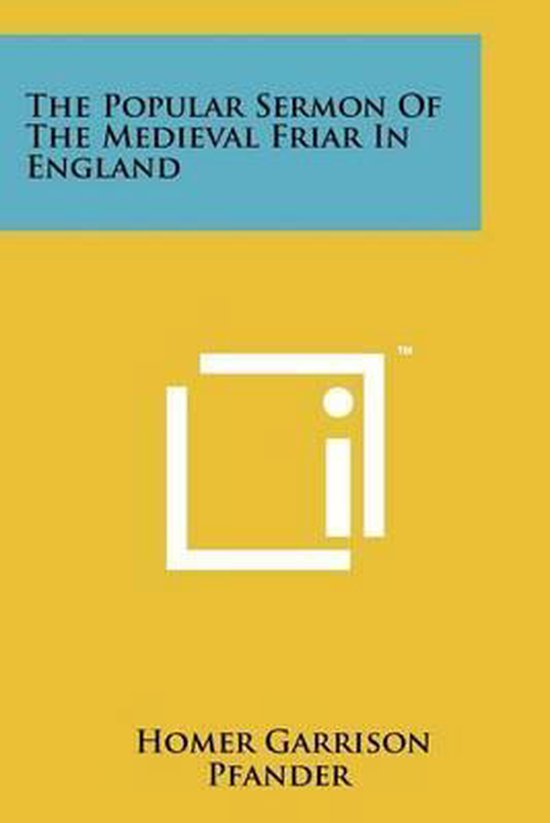 The Popular Sermon of the Medieval Friar in England