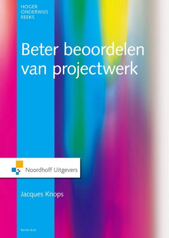 Beter Beoordelen Van Projectwerk In Het Hoger Onderwijs Ebook Jacques Knops Bol Com
