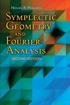 Dover Books on Mathematics - Symplectic Geometry and Fourier Analysis