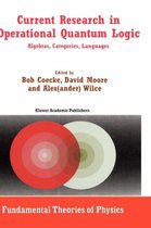 Current Research in Operational Quantum Logic