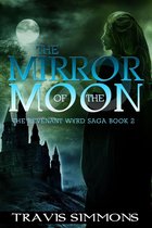 The Revenant Wyrd Saga 2 - The Mirror of the Moon