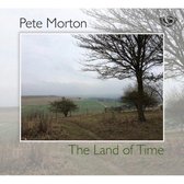 Pete Morton - The Land Of Time (CD)