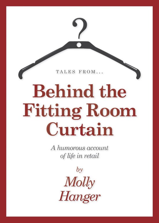 Tales From Behind The Fitting Room Curtain - cover