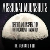 Missional Moonshots