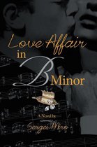 Love Affair in B Minor