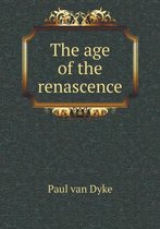 The age of the renascence