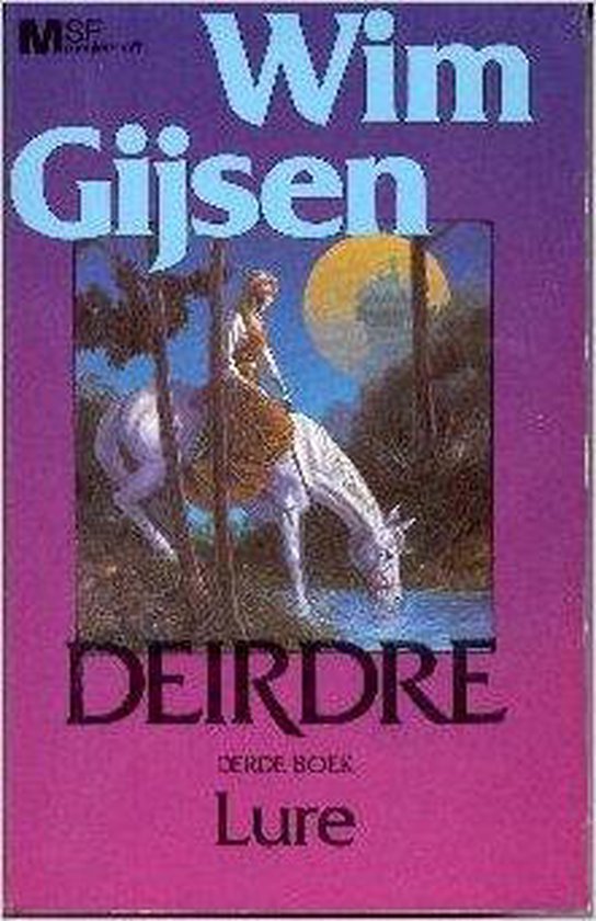 Lure - Derde boek van nde serie Deirdre - Wim Gijsen - paperback