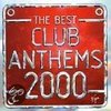 Various - Best Club Anthems 2000 Ever Cd2