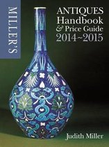 Miller's Antiques Handbook & Price Guide 2014-2015