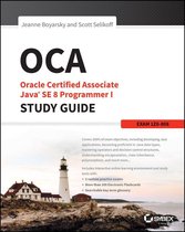 Sybex Study Guide - OCA: Oracle Certified Associate Java SE 8 Programmer I Study Guide