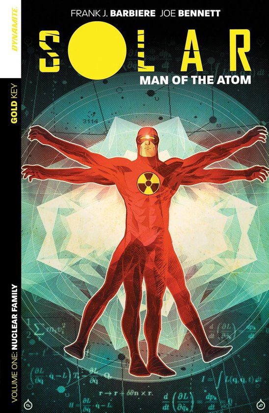 Solar Man Of The Atom Solar Man Of The Atom Vol. 1 Nuclear Family