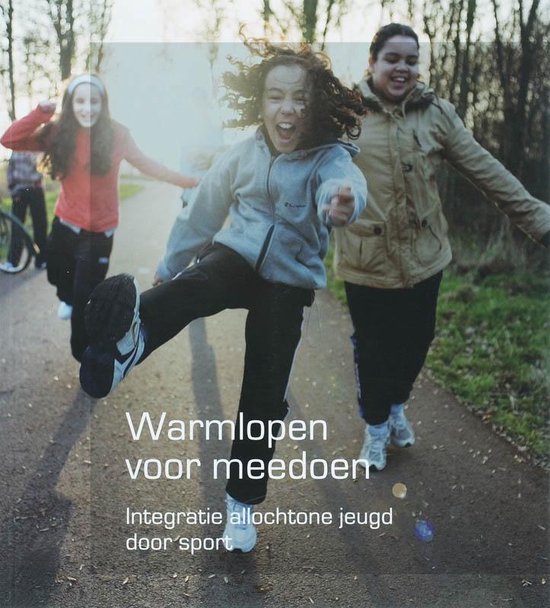 Cover van het boek 'Warmlopen voor meedoen' van Jeugdbescherming Ministerie van Integratie
