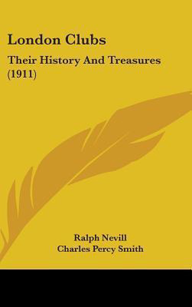 London Clubs van Ralph Nevill