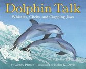 Dolphin Talk Whistles Clicks and