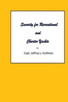 Security for Recreational and Charter Yachts