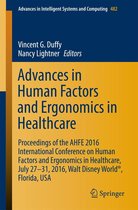 Advances in Intelligent Systems and Computing 482 - Advances in Human Factors and Ergonomics in Healthcare
