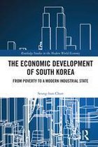 Routledge Studies in the Modern World Economy - The Economic Development of South Korea