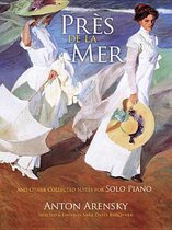 Pres de la Mer and Other Collected Suites