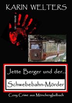 Jette-Berger-Serie 3 - Jette Berger und der Schwebebahn-Mörder