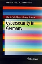 SpringerBriefs in Cybersecurity- Cybersecurity in Germany