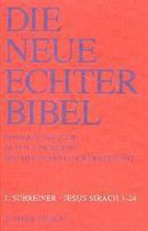 Die Neue Echter-Bibel. Kommentar / Kommentar zum Alten Testament mit Einheitsübersetzung / Jesus Sirach 1-24