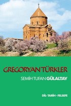 Türk Tarihi - Gregoryan Türkler