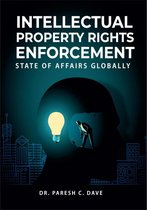 Intellectual Property Rights Enforcement: State of Affairs Globally