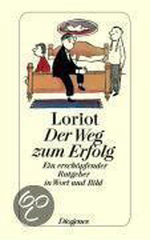 Boekomslag met illustratie van drie mannen bij een bed, met de titel 'Loriot Der Weg zum Erfolg'.