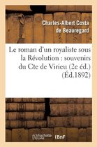 Le Roman D'Un Royaliste Sous La Revolution