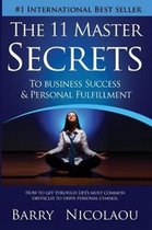 The 11 Master Secrets To Business Success & Personal Fulfilment